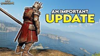 Important Update For My Community | For Honor