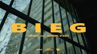 Dixon37 ft. Bonson, Staszy - Bieg (prod. Czaha)