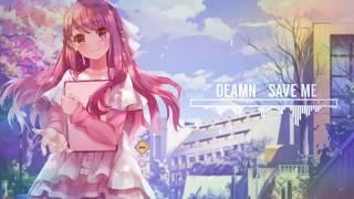 Nightcore - Save Me