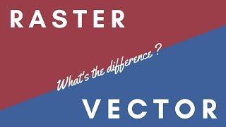 Raster and Vector Graphics - What's The Difference
