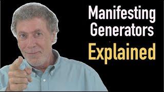 Manifesting Generators Explained