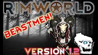 [1] RimWorld - Getting Going - Rimhammer The End Times Beastmen - Warhammer Mod Building