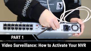 LTS Academy Episode 4, Part 1: How to Activate your NVR