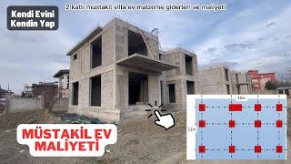 Müstakil Villa Ev Malzeme ve İşçilik Maliyeti |Villa Maliyeti (2 Katlı)