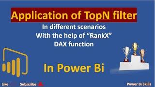 Awesome TopN feature in power bi with the help of RankX Dax function