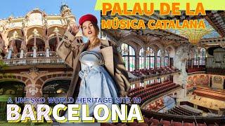 Palau de la Música Catalana: A UNESCO World Heritage Site in Barcelona 