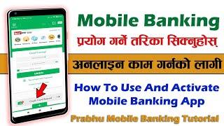 Mobile Banking App कसरी प्रयोग गर्ने? How To Use & Activate Mobile Banking Application In Nepal?