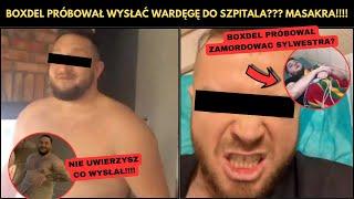 BOXDEL PRÓBOWAŁ ZAM00RDOWAC SYLWESTRA WARDĘGĘ!!! NOWE NAGRANIA!!!