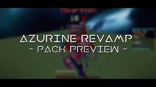 Azurine Revamp Pack Preview