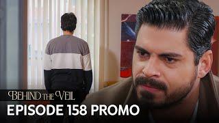 Gelin 158.Bölüm Fragmanı | Behind the Veil Episode 158 Promo | Season 2