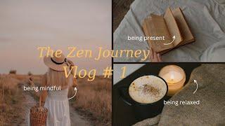 The Zen Journey| Tranquility| Mindfulness | Self-discovery | Meditation