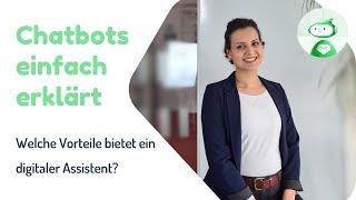 Chatbots einfach erklärt: Welche Vorteile bietet ein digitaler Assistent?