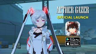 Aether Gazer - Official Launch ARPG Gameplay (Android/IOS)