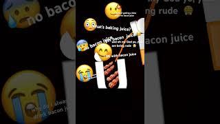 Bacon juice ￼