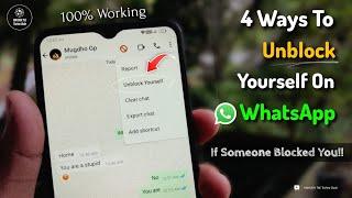 How To Unblock Yourself On WhatsApp If Someone Blocked You In 2024 (4 Ways)