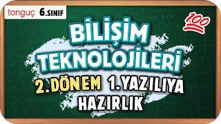 6.Sınıf Bilişim Teknolojileri 2.Dönem 1.Yazılıya Hazırlık  #2025