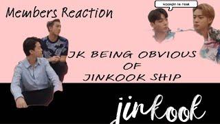 MEMBERS REACTION TO JK BEING SO OBVIOUS OF JINKOOK SHIP