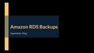 Amazon RDS Automated Backups with Restoration