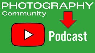 Photography Community Podcast ~ Night Photo Techniques, Sidewalk Quest Photos, Stephen Shore, MORE!