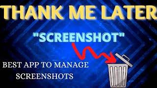 Amazing SCREENSHOT Management Application | Automatically Delete Unnecessary Screenshot