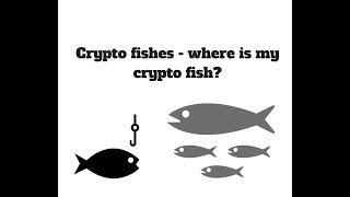 Crypto fish - the new digital asset