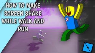 HOW TO MAKE SCREEN SHAKE WHILE RUN/WALK | ROBLOX STUDIO | TUTORIAL