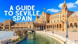 Seville, Spain Best Things To Do In 3  Days (Sevilla)