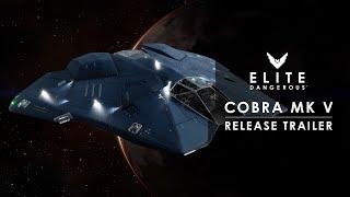 Elite Dangerous: Cobra Mk V | Available Now