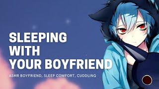 Sleeping With Your Boyfriend [ASMR Boyfriend] [Kisses] [Cuddles]