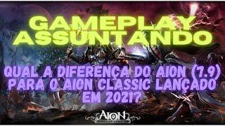 AION CLASSIC - GAMEPLAY 2021 (EXPLICANDO A DIFERENÇA ENTRE O AION 7.9 E O AION (NEW) CLASSIC)