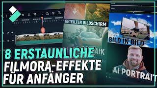 8 ERSTAUNLICHE Filmora-Effekte für Anfänger