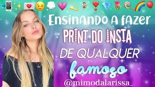 Ensinando a fazer print do insta de algum famoso ‍️