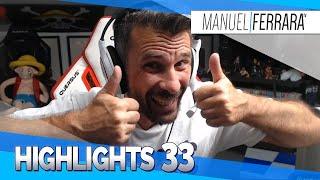 HIGHLIGHTS #33 - ManuelFerraraTV