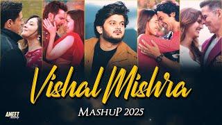 Vishal Mishra Mashup 2025 | AMEET Mashup | Mushkil Hai | Khoobsurat |Best of Vishal Mishra Love 2024