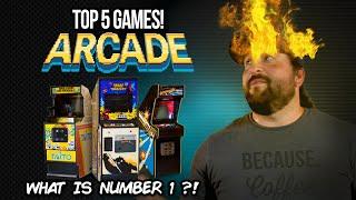 Jay's TOP 5 ARCADE GAMES!