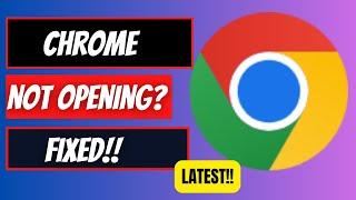 Troubleshooting Guide: Fixing Google Chrome Not Opening on Windows 11/10