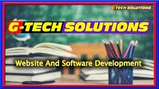 G-Tech Solution New Opening | Website & Software Development Tutorial