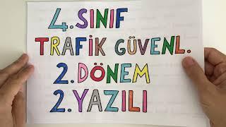 4. Sınıf Trafik Güvenliği 2. Dönem 2. Yazılı