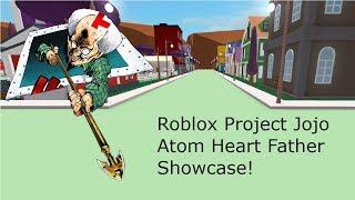 Roblox Project Jojo Atom Heart Father Showcase!