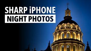 Master iPhone Night Photography | Capture Sharp Photos in Low Light