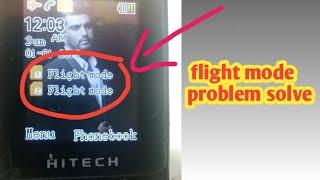 hi-tech phone flight mode deactivate. the Saif tech