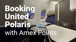 How to Book United Polaris with 88,000 Amex Points + Taxes and Fees