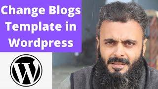 How to Customize Blogs Page or Post listing page in any wordpress theme