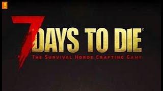 7 Day To Die Stream