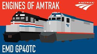 Engines of Amtrak - EMD GP40TC