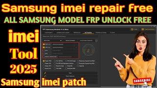 Samsung imei repair tool without box | Samsung imei patch free tool | Samsung imei repair tool 2025