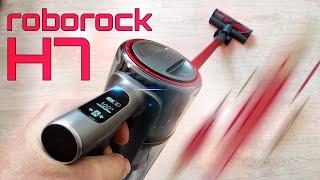 Roborock H7 - ТОПОВЫЙ БЕСПРОВОДНОЙ ПЫЛЕСОС!