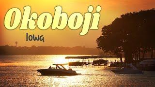 Explore OKOBOJI - Iowa Great Lakes  10 Fun Things to Do!