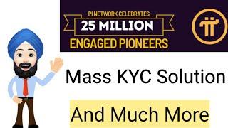 25 Million Crossed | Mass KYC Solution and much more cool stuff to come in Pi Network (Hindi)