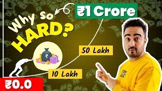 Why it’s Hard to Create the first Rs 1 CR |step by step How to create first one crore